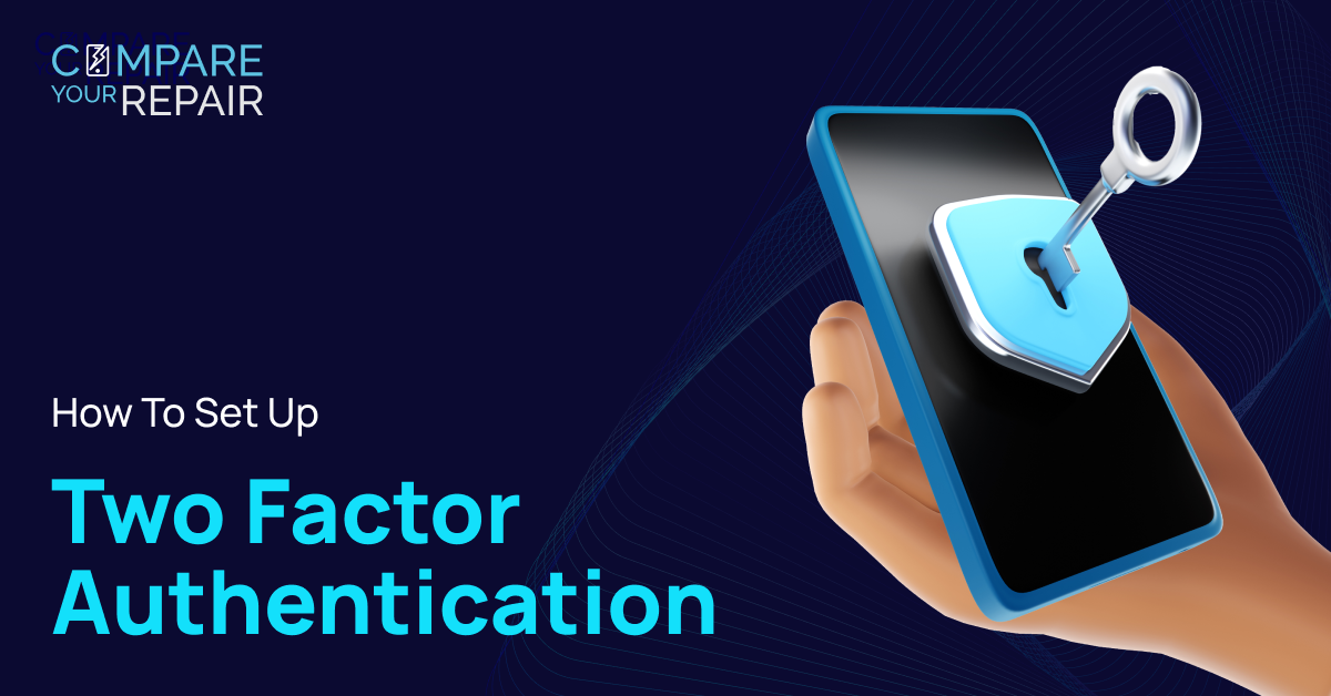 How To Set Up Two Factor Authentication