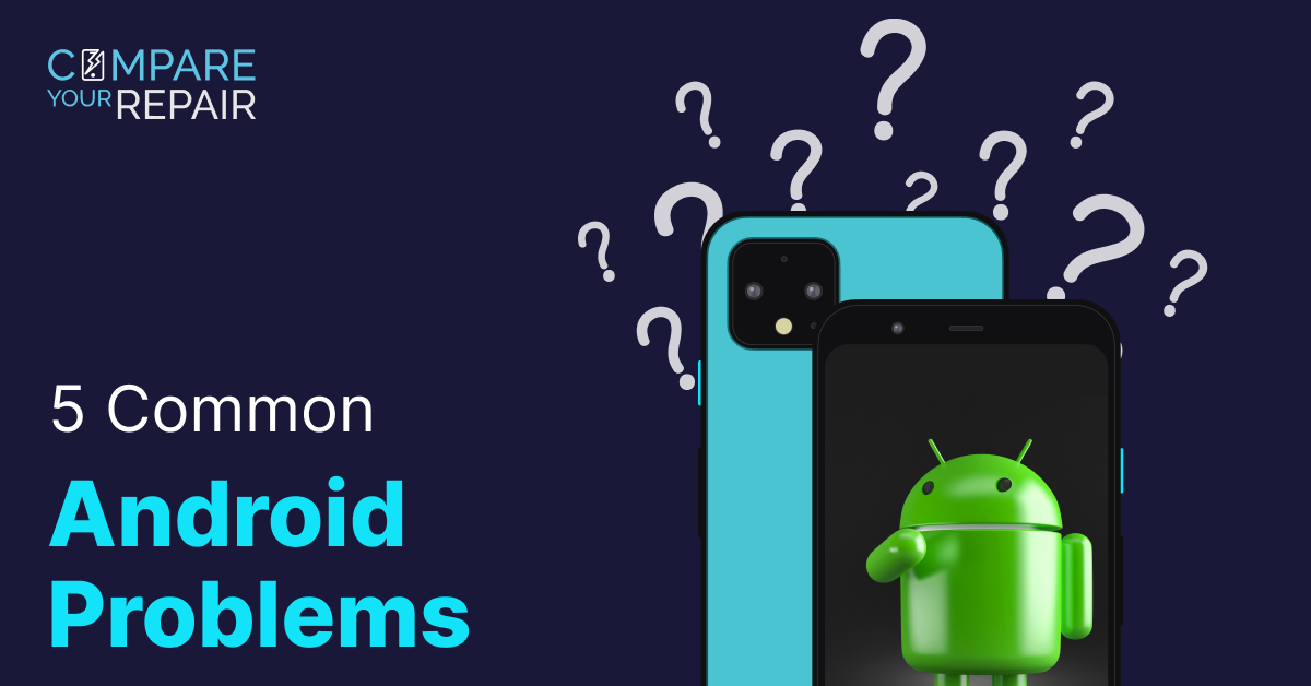 5 Common Android Problems